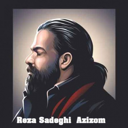 دانلود رضا صادقی - عزیزوم - آلبوم زندگی کن Reza Sadeghi - Azizom