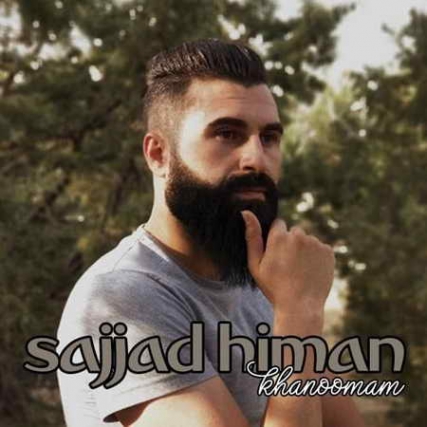 دانلود آهنگ سجاد هیمن خانومم Sajjad Himan – Khanoomam Music fa.com دانلود آهنگ سجاد هیمن خانومم