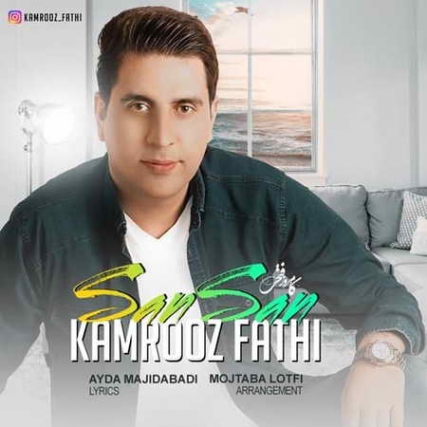 دانلود آهنگ کامروز فتحی سنسن Kamrooz Fathi Sansan Music fa.com دانلود آهنگ کامروز فتحی سنسن