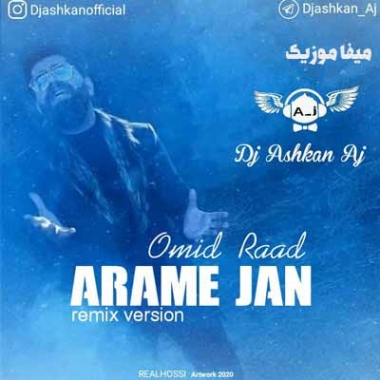 دانلود آهنگ امید راد آرام جان ریمیکس
