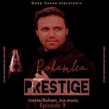 دانلود ریمیکس دی جی رهام پرستیژ 9