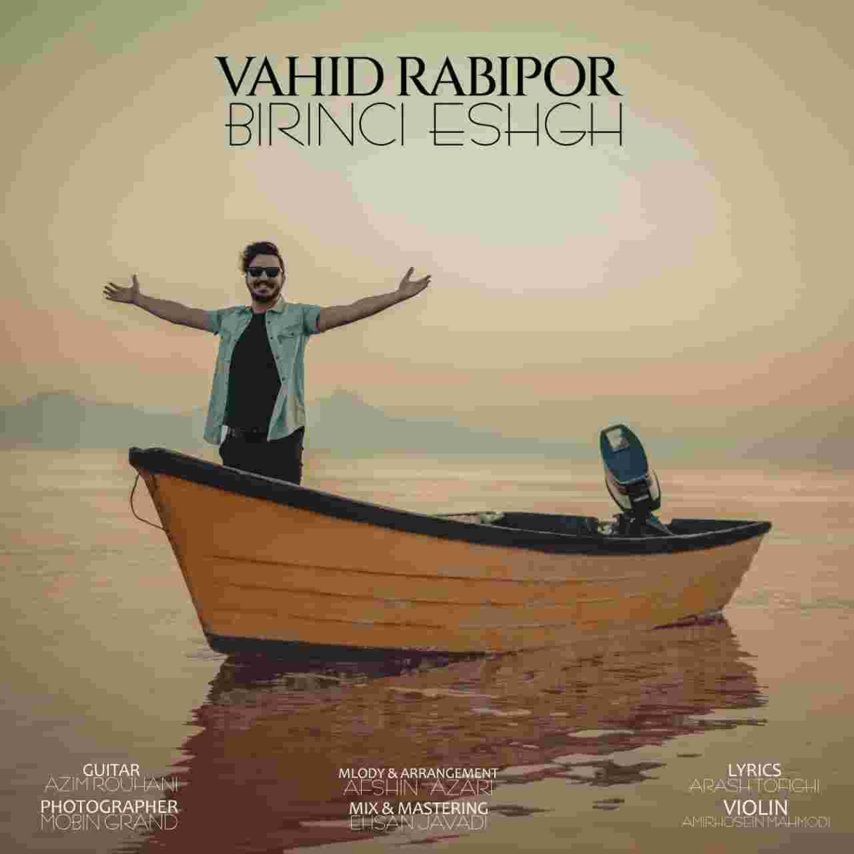 دانلود آهنگ وحید ربیع پور به نام بیرینجی عشق