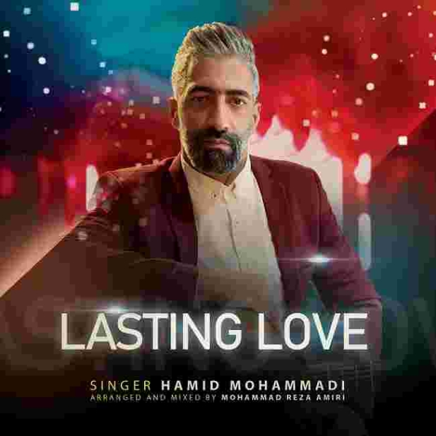 دانلود آهنگ حمید محمدی به نام Lasting Love