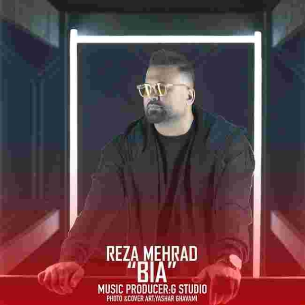 دانلود آهنگ رضا مهراد به نام بیا