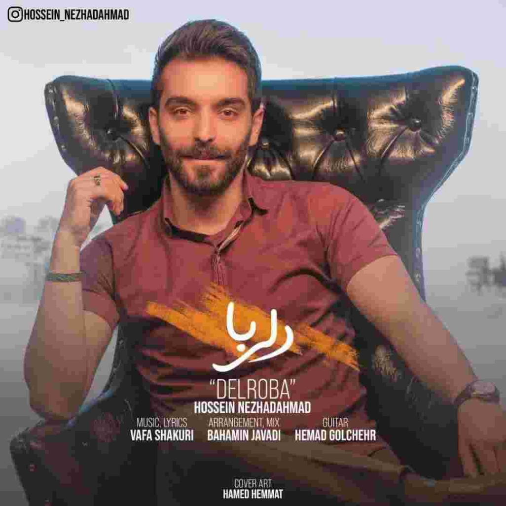 دانلود آهنگ حسین نژاداحمد به نام دلربا