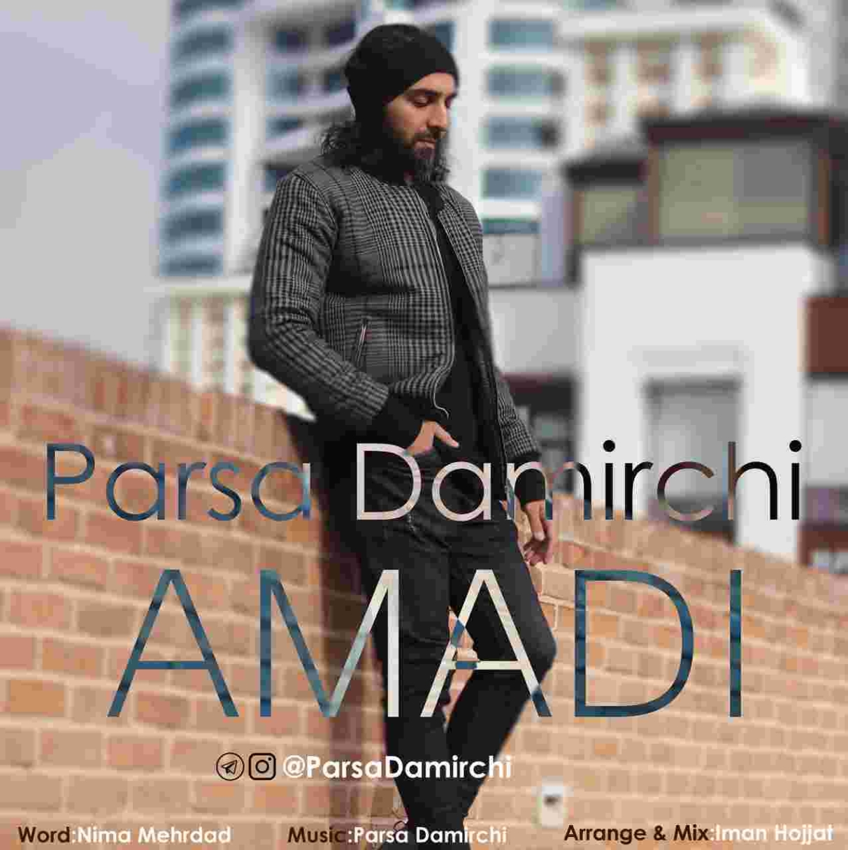 دانلود آهنگ پارسا دمیرچی به نام آمدی