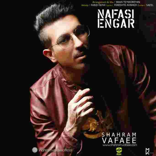 دانلود آهنگ شهرام وفایی به نام نفسی انگار