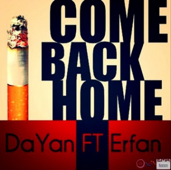 دانلود Dayan - Come Back Home دایان - برگرد به این خونه