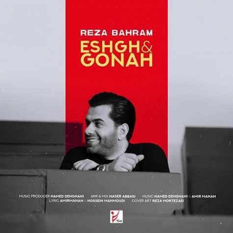 دانلود رضا بهرام - آهنگ جدید عشق و گناه Reza Bahram - Eshgho Gonah New Track