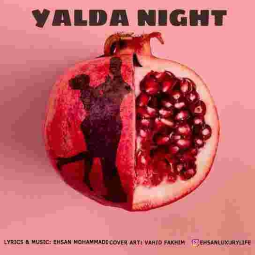 دانلود آهنگ احسان محمدی به نام یلدا نگهت