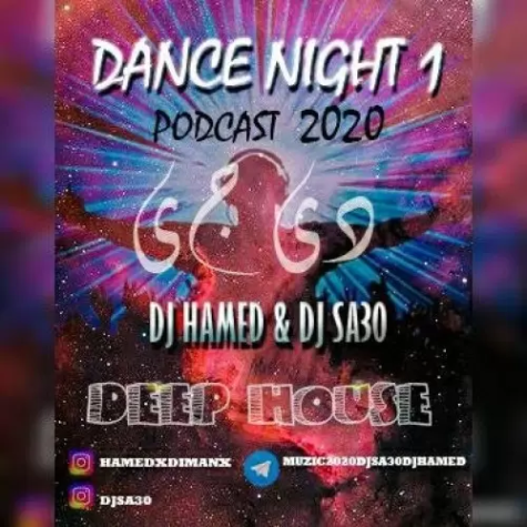 دانلود پادکست دی جی حامد و دی جی ساسی به نام Dance Night 1