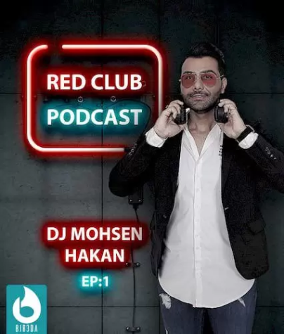 دانلود پادکست دی جی محسن هاکان به نام رد کلاب 01