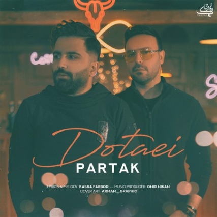 Partak 2 Taei Music fa.com دانلود آهنگ پارتاک دوتایی