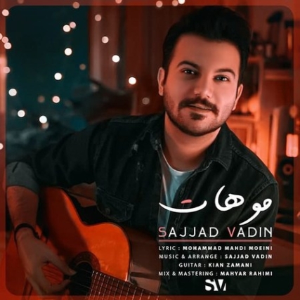 Sajad Vadin Moohat Music fa.com دانلود آهنگ سجاد وادین موهات