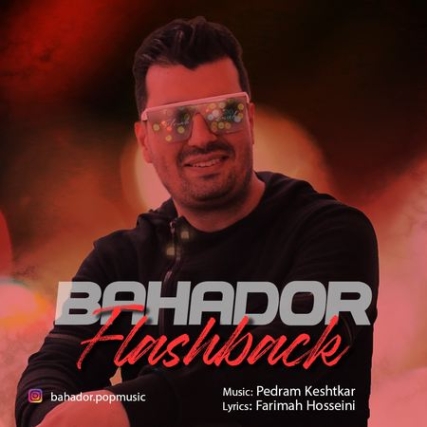 Bahador Flash Back Music fa.com دانلود آهنگ بهادر فلش بک