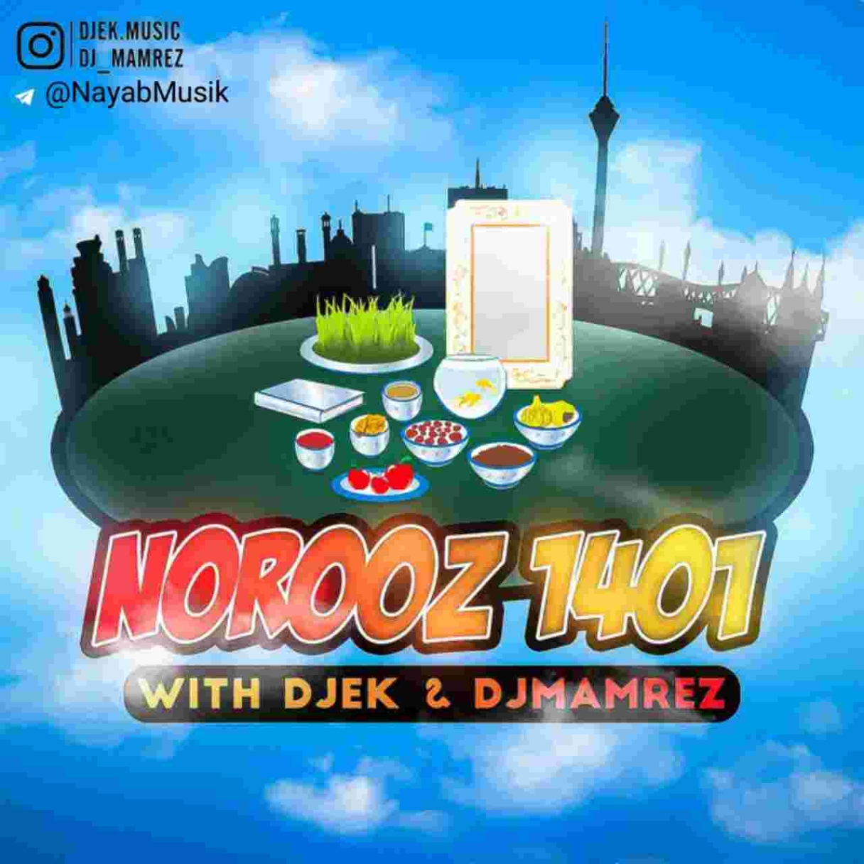 دانلود ریمیکس دی جی ای کی به نام نوروز 1401