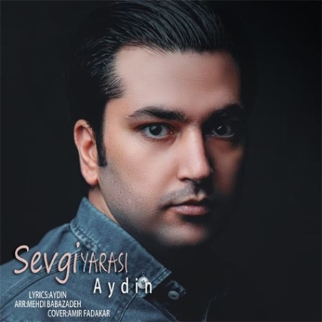دانلود آهنگ آیدین سئوگیلی یاریم سئوگیلی یاریم