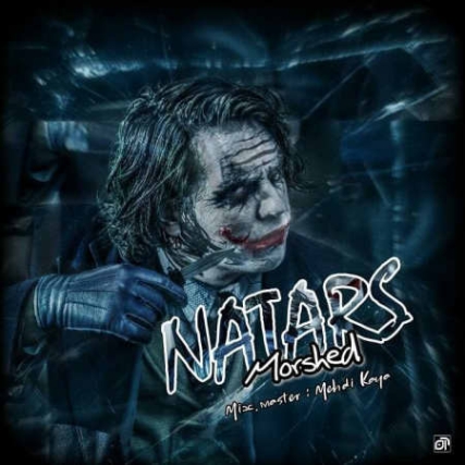 Morshed Natars دانلود آهنگ مرشد نترس