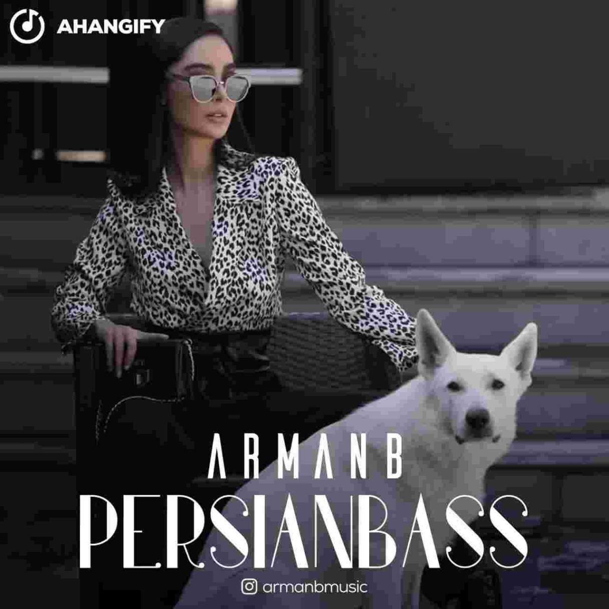 دانلود آهنگ آرمان ب به نام پارسیان بس 40