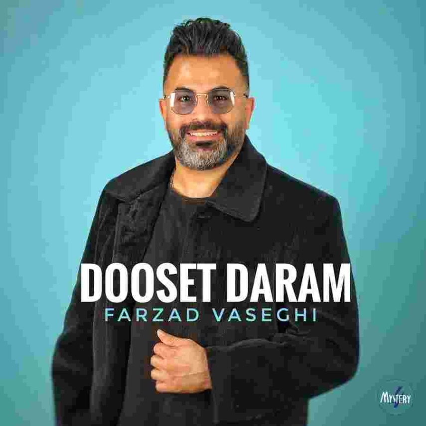 دانلود آهنگ فرزاد واثقی به نام دوست دارم