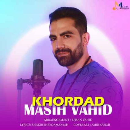 Masih Vahid Khordad Music fa.com دانلود آهنگ مسیح وحید خرداد