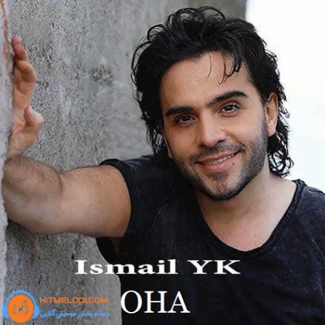 دانلود آهنگ اسماعیل یکا اوها