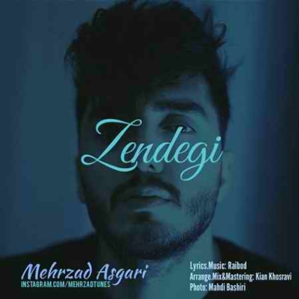 Mehrzad Asgari Zendegi Music fa.com دانلود آهنگ مهرزاد عسگری زندگی