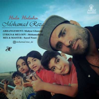 دانلود آهنگ محمدرضا حالا حالاها (متن کامل کیفیت اصلی MP3)